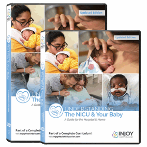 Understanding the NICU & Your Baby Video Program New Edition, on DVD and USB.
