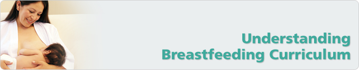 Understanding Breastfeeding Curriculum
