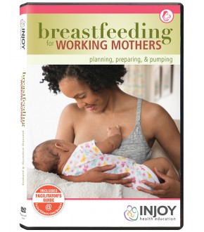 Breastfeeding for Working Mothers: Planning, Preparing, & Pumping