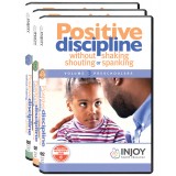 Positive Discipline: Without Shaking, Shouting, or Spanking