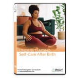 COMING SOON! Understanding Self-Care After Birth: Video Program