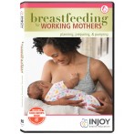 Breastfeeding for Working Mothers: Planning, Preparing, & Pumping