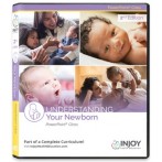 NEW! Understanding Your Newborn 2nd Edition: PowerPoint Class 