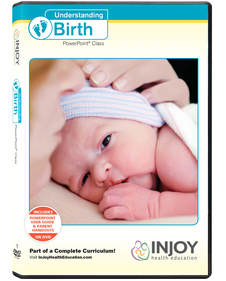 Understanding Birth 3rd Edition PowerPoint Class | InJoy Health Education